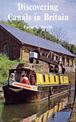 Canals in Britain (Discovering): 2 (Discovering S.)