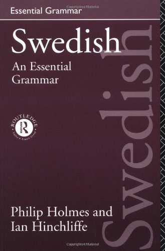 Swedish: An Essential Grammar (Routledge Essential Grammars)