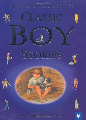 The Kingfisher Book of Classic Boy Stories