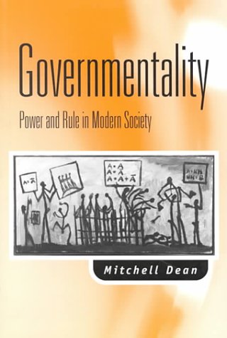 Governmentality: Power and Rule in Modern Society