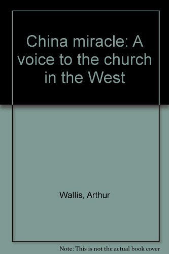 China Miracle - A Voice to the Church in the West