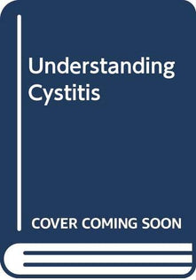 Understanding Cystitis