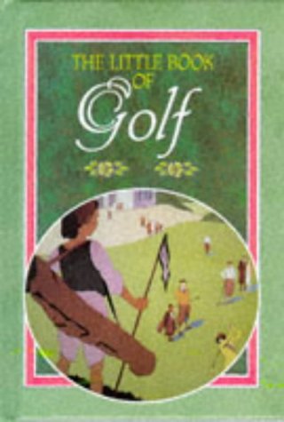 The Little Book of Golf (The little book of series)