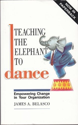 Teaching the Elephant to Dance: Empowering Change in Your Organisation