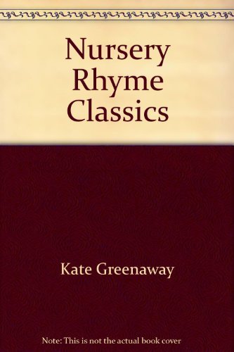 Nursery Rhyme Classics