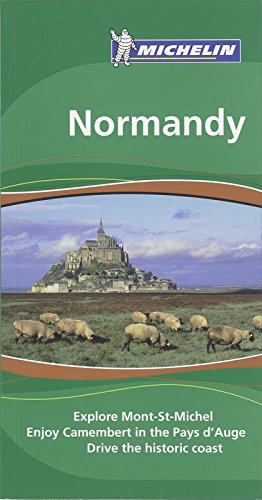 Michelin Normandy (Michelin Travel Guide Normandy) (Michelin Green Guides)