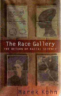 The Race Gallery: The Return of Racial Science