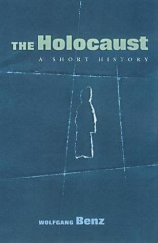 The Holocaust: A Short History