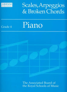 Scales and Arpeggios : Piano: Grade 4