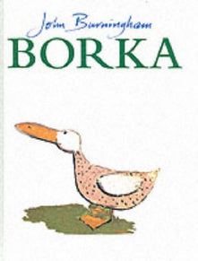 Borka: The Adventures Of A Goose With No Feathers