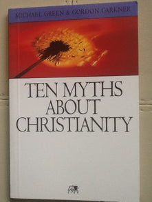 Ten Myths About Christianity