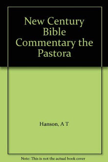 Pastoral Epistles (New Century Bible)