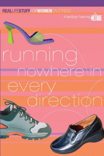 Running Nowhere in Every Direction: On Stress (Real Life Stuff for Women)