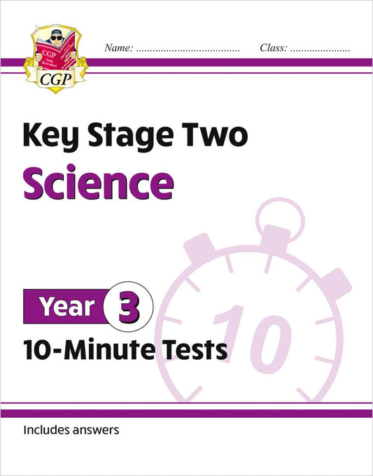 KS2 Year 3 Science 10-Minute Tests (CGP Year 3 Science)