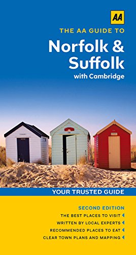 Norfolk & Suffolk (The AA Guide to)