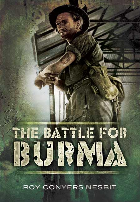 Battle of Burma: An Illustrated History