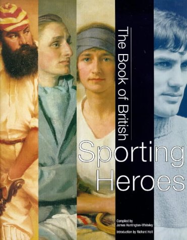 The Book of British Sporting Heroes