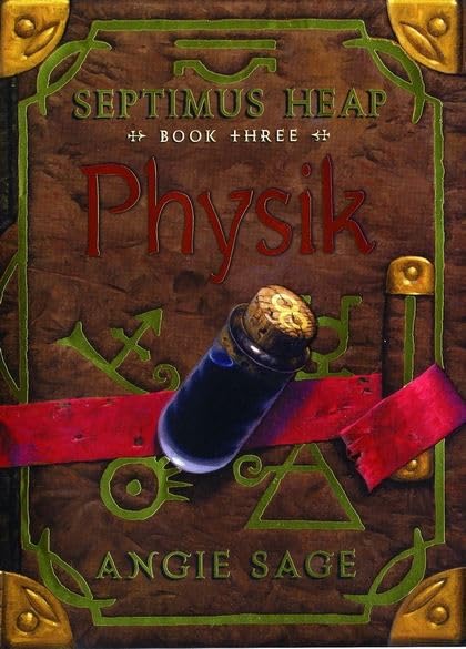Physik: Bk. 3 (Septimus Heap)