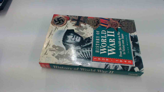 History of World War II - 1939-1945 - From the Build-up to War To Victory Over Japan