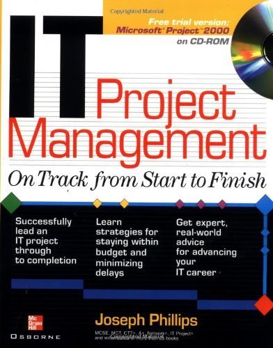 IT Project Management: On Track From Start to Finish
