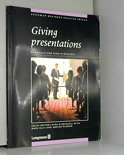 Giving Presentations (Longman Business English Skills S.)