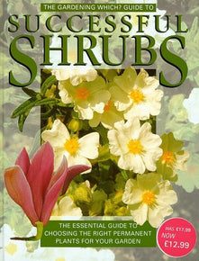 "Gardening Which?" Guide to Successful Shrubs ("Which?" Consumer Guides)