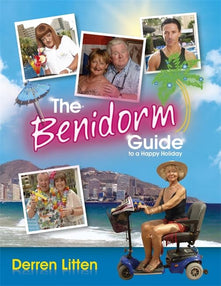 The Benidorm Guide to a Happy Holiday