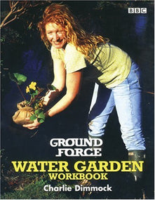 "Ground Force" Water Garden Workbook