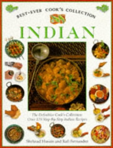 Best Ever Cook's Collection - Indian - The Definitive Cook's Collection: Over 170 Step-by-Step Indian Recipes