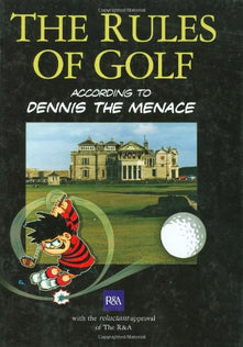 The Rules of Golf: According to Dennis the Menace