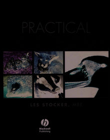 Practical Wildlife Care for Vetinary Nurses, Animal Care Students and Rehabilitators