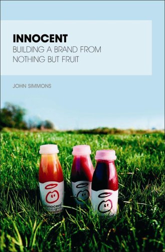 Innocent: Building a brand from nothing but fruit