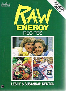 Raw Energy Recipes (Dynamic Health Collection S.)