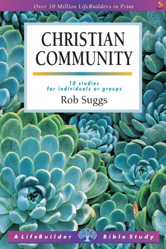 Christian Community (Lifebuilder Bible Study Guides)