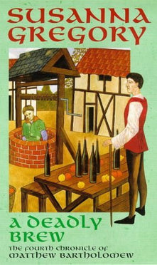 A Deadly Brew: The Fourth Chronicle of Matthew Bartholomew: 4 (Chronicles of Matthew Bartholomew)