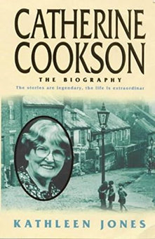 Catherine Cookson: The Biography