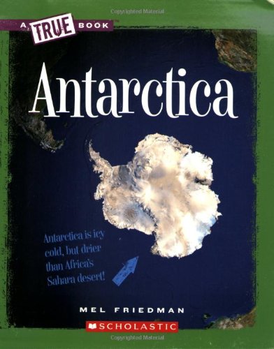 Antarctica (A True Book)