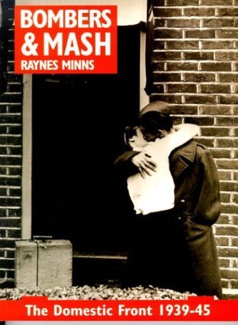 Bombers and Mash: The Domestic Front 1939-45