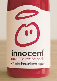 Innocent Smoothie Recipe Book: 57 and a Half Recipes From Our Kitchen to Yours