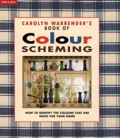 Carolyn Warrender’s Book of Colour Scheming