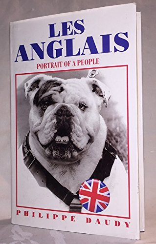 Anglais, Les: Portrait of a People