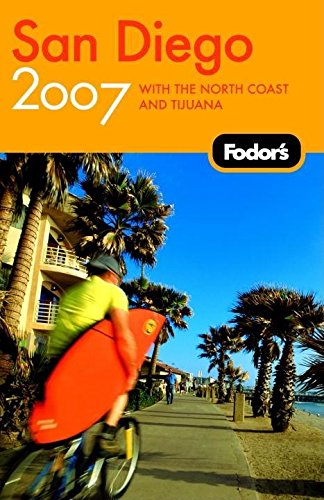 Fodor's 2007 San Diego (Fodor's San Diego)