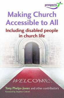 Making Church Accessible to All: Including disabled people in church life
