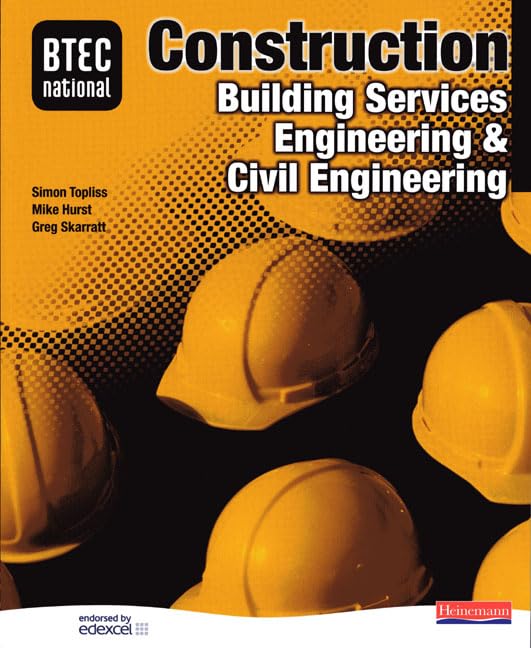 BTEC National Construction, Building Services Engineering & Civil Engineering Student Book (BTEC Nationals in Construction 2007)