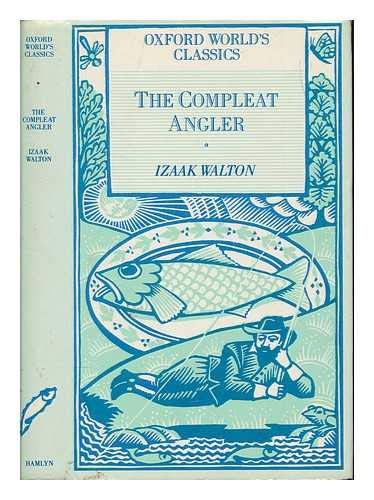 Compleat Angler (Oxford World's Classics)