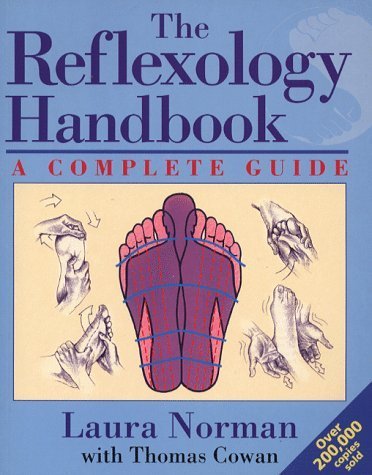 The Reflexology Handbook: A Complete Guide