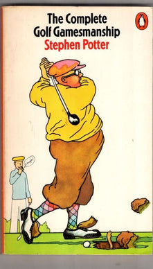 The Complete Golf Gamesmanship