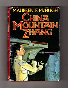 China Mountain Zhang: A Novel