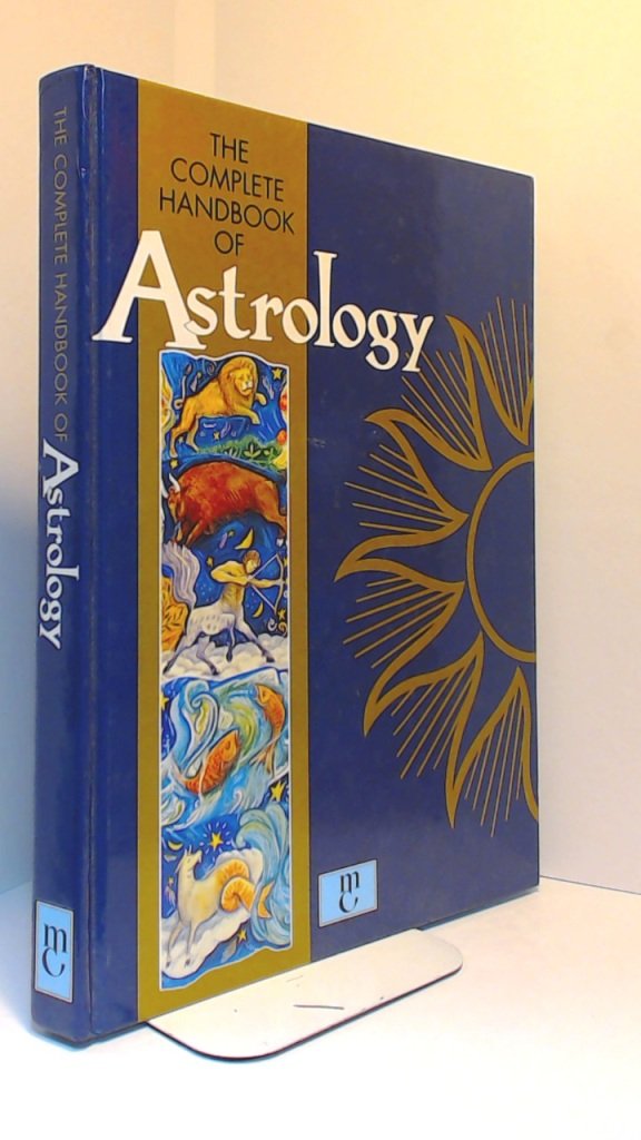 THE COMPLETE HANDBOOK OF ASTROLOGY.
