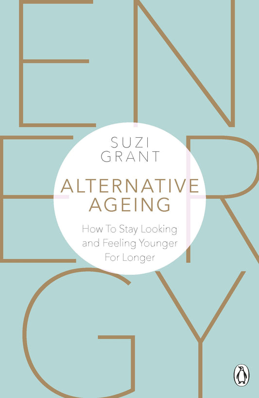 Alternative Ageing: How To Stay Looking and Feeling Younger For Longer